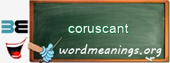 WordMeaning blackboard for coruscant